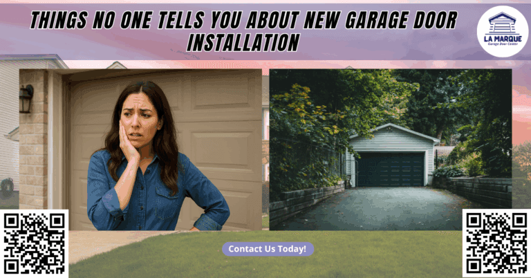 Things No One Tells You About New Garage Door Installation - La Marque Garage Door Center
